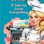 Unlock Your Writing Potential with A Baker’s Dozen for Writers by Laguna Woods Resident