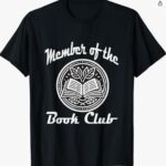 Member of the Book Club T-Shirt