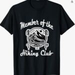 Member of the Hiking Club T-Shirt