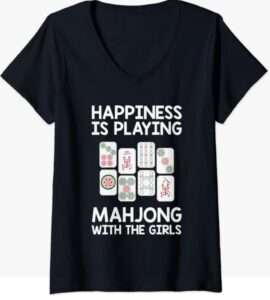 “Happiness is Playing Mahjong with the Girls” T-Shirt