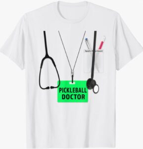 Pickleball Doctor T-Shirt