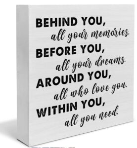 “Inspirational Wooden Sign – Behind You, All Your Memories”