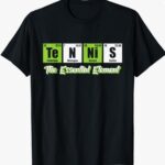 Tennis: The Essential Element T-Shirt